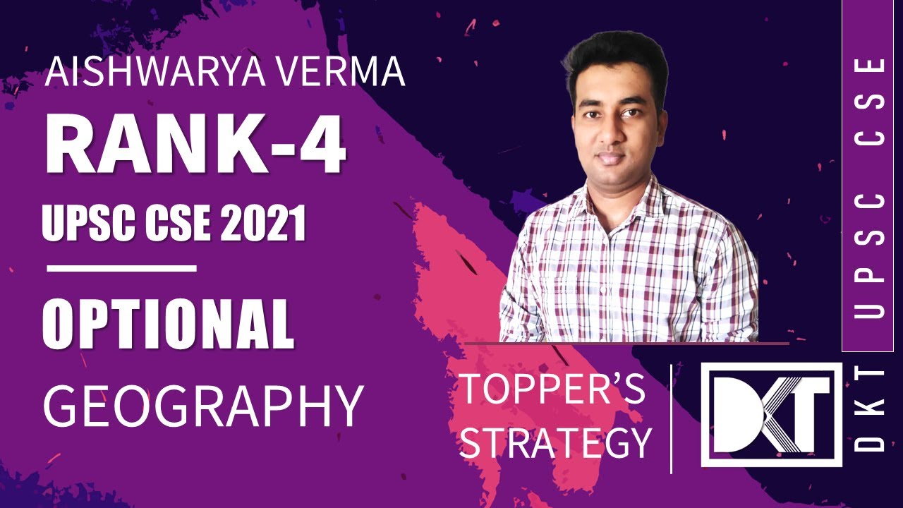 Rank 4 CSE 2021 | Optional | Strategy To Score Top Marks In Geography | By Aishwarya Verma