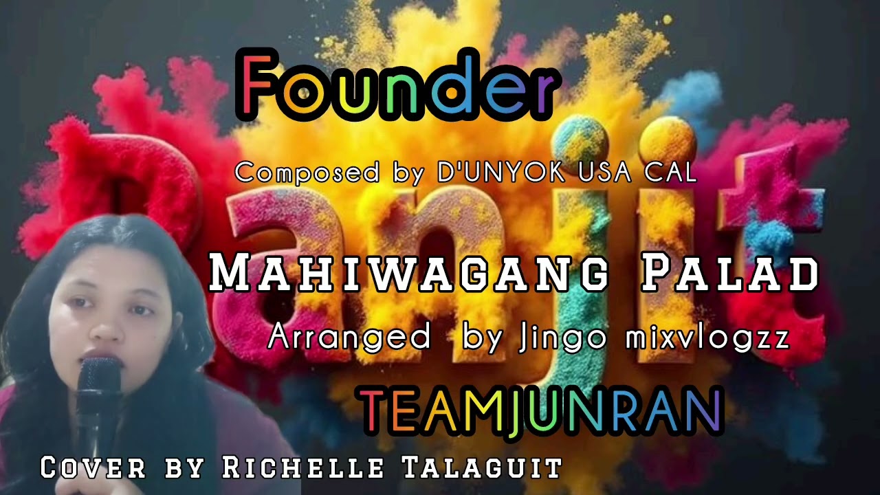 MAHIWAGANG PALAD  COVER BY RICHELLE TALAGUIT COMPOSED BY D'UNYOK USA CAL ARRANGED BY JINGOMIXVLOGZZ 