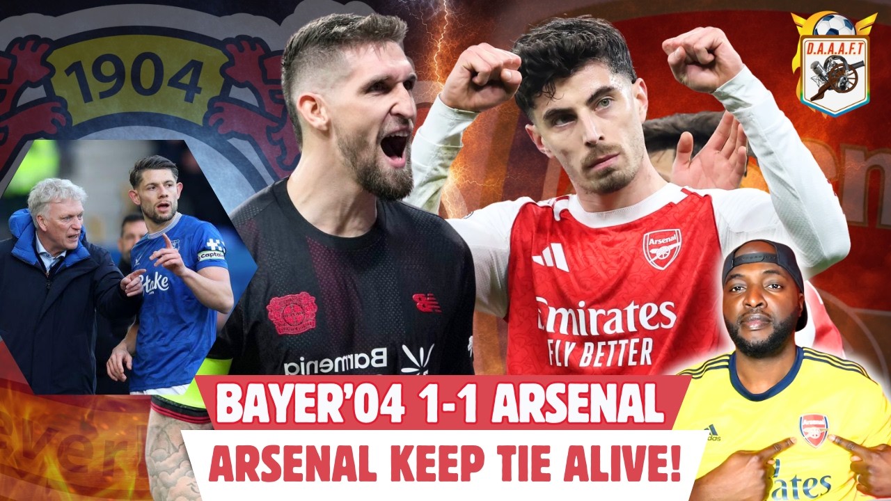 Havertz Penalty Saves Arsenal: Leverkusen 1-1 Arsenal | UCL Reaction + Everton Preview | DAAAFT #148