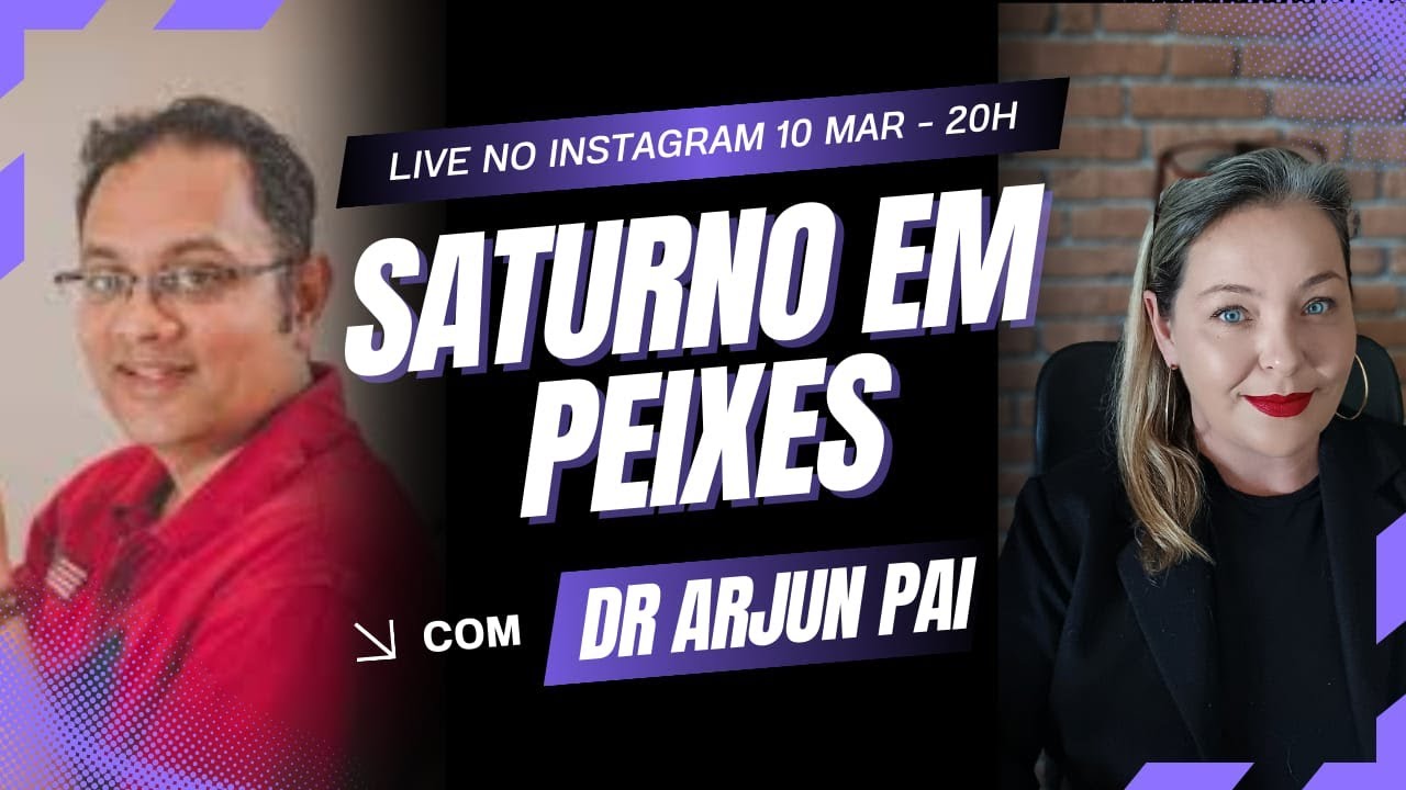 Dr Arjun Pai no Brasil Inédito | Sadi Sati + Eclipses + Trânsito de SATURNO EM PEIXES + Remédios