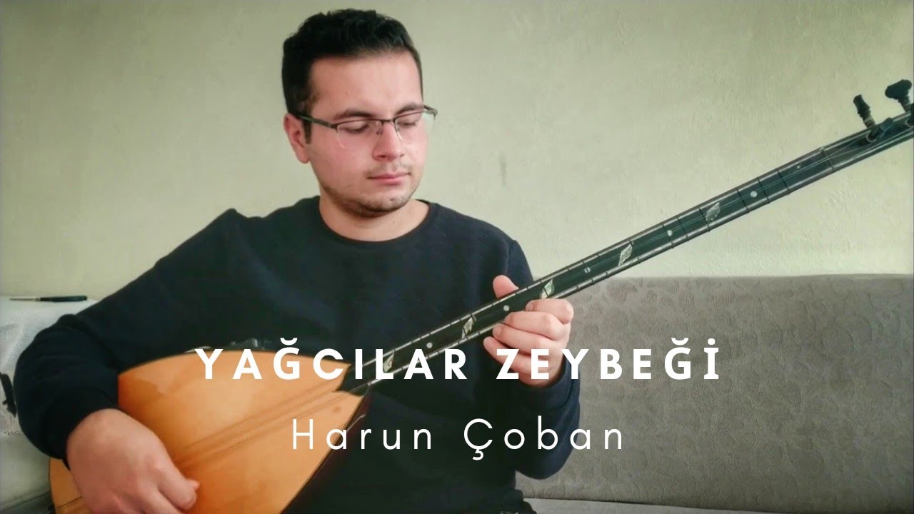 Harun Çoban - Yağcılar Zeybeği