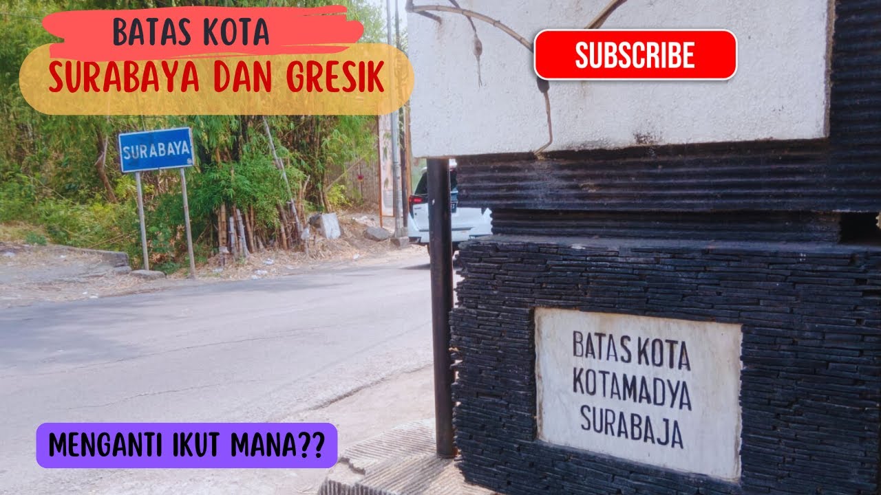 Jalan Kaki ke Batas Surabaya & Gresik di Lakarsantri. Ambiguitas Menganti Ikut Wilayah Mana? 
