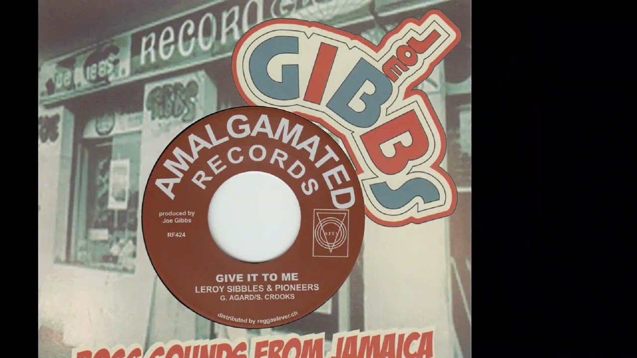 Leroy Sibbles & Pioneers - Give It To Me