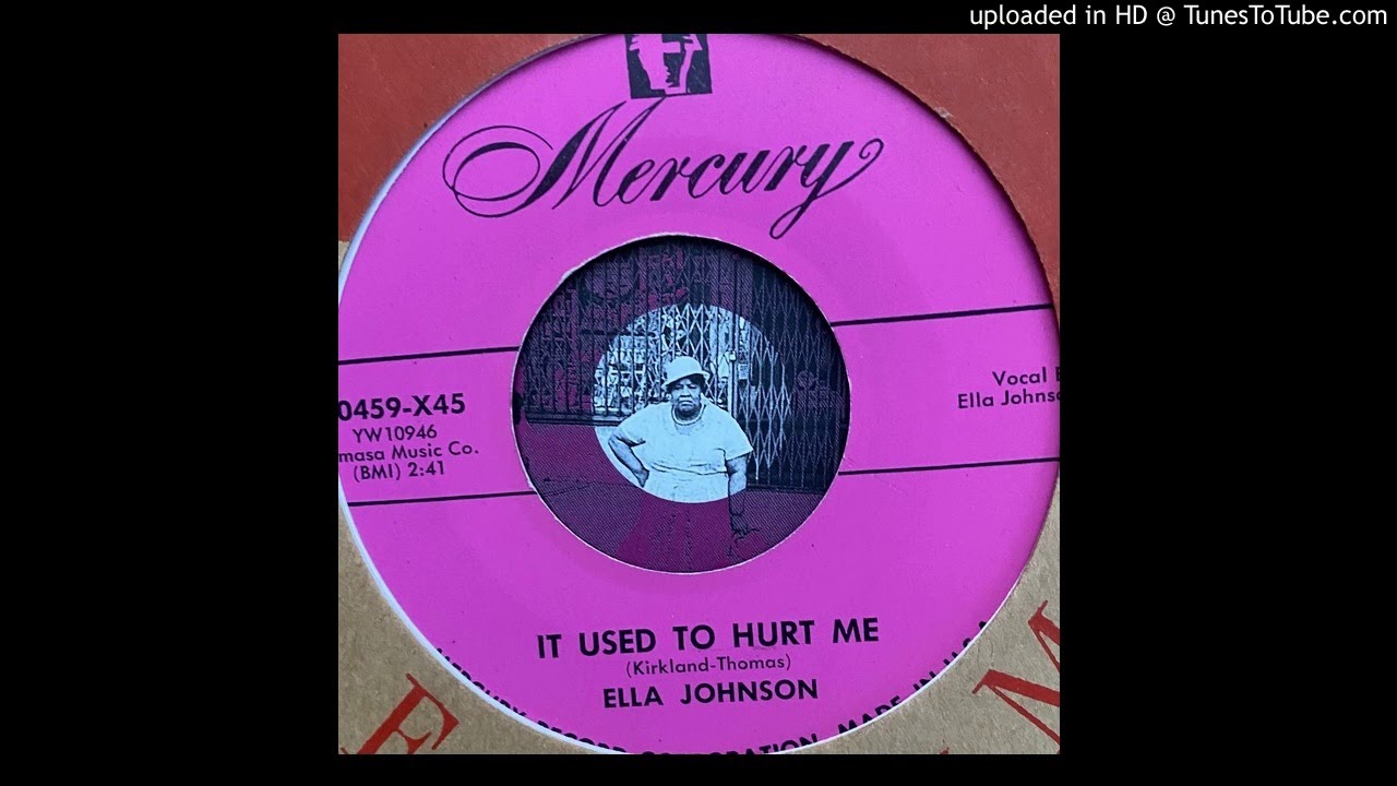 Ella Johnson - It Used to Hurt Me (Mercury) 1954
