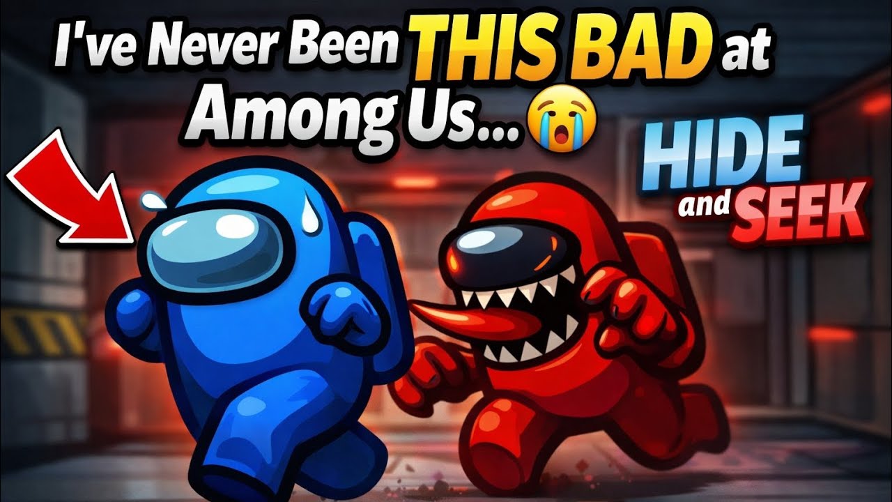 I’ve Never Been This Bad at Among Us… 😭 | Hide and Seek