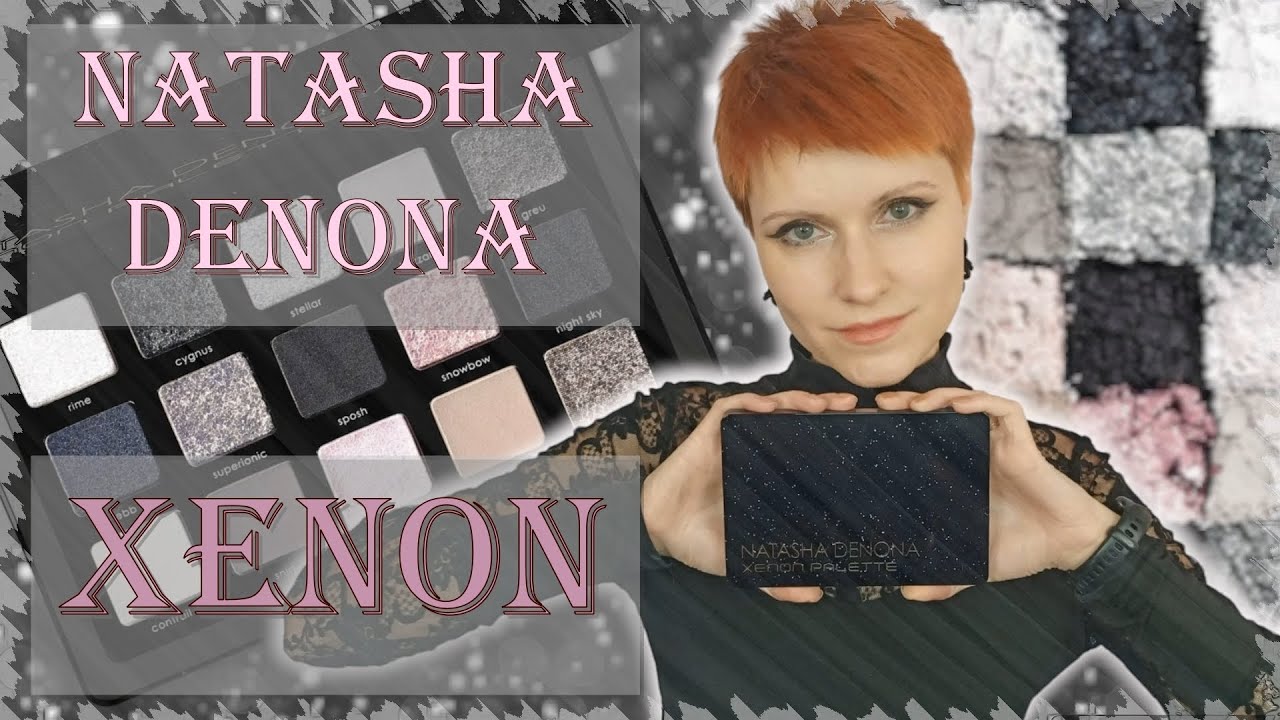 Обзоп палетки XENON Natasha Denona | Макияжи, свотчи