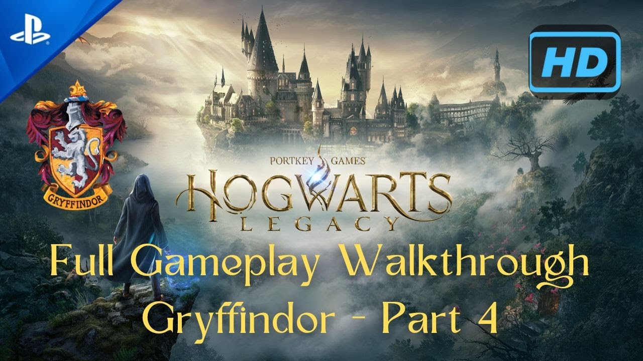Hogwarts Legacy | Gryffindor - Part 4 | Full Gameplay Walkthrough w/Time Stamps