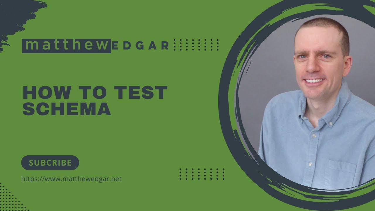 How to Test Schema Code
