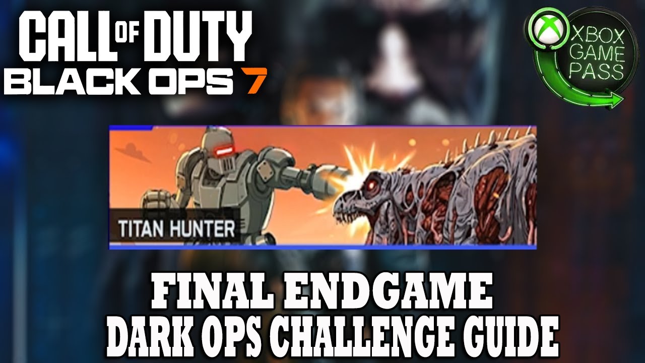 COD Black Ops 7 Guide | ALL Endgame & Dark Ops Calling Cards Challenge Guide&nbsp;(Part 2)