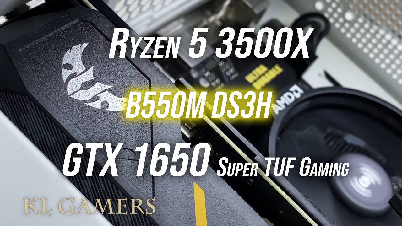 AMD Ryzen 5 3500X GIGABYTE B550M DS3H GTX 1650 Super TUF Gaming PC Build Update BIOS Benchmark