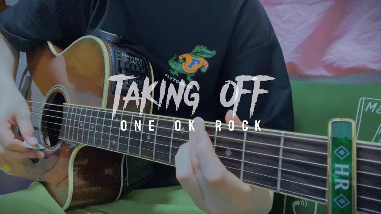 緊張しいがONE OK ROCKの【 Taking Off 】弾き語ってみた。