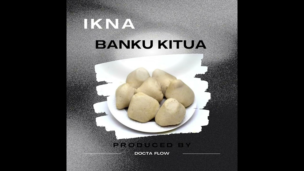 IKNA Banku kitua (Official Audio)
