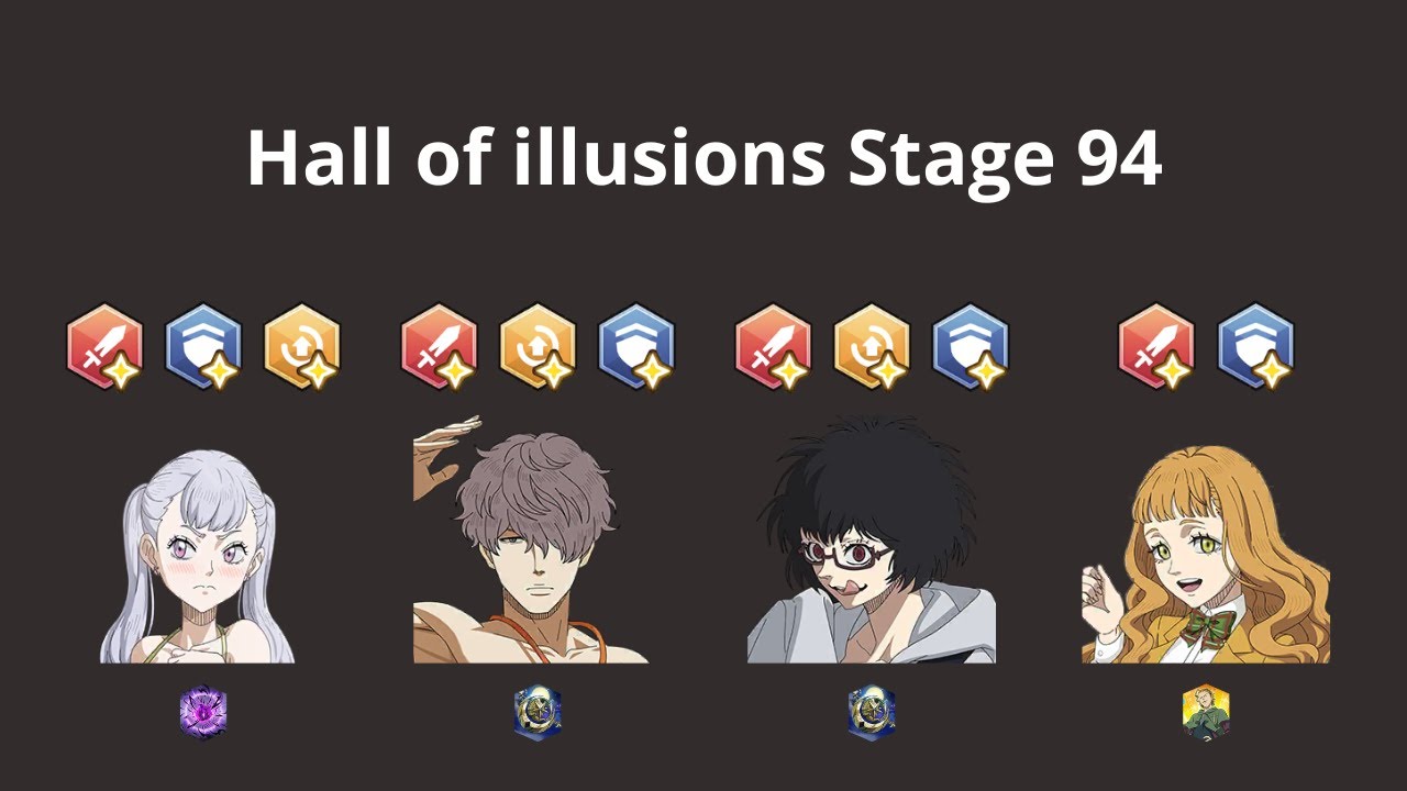 Hall of illusions Stage 94 Auto - Black Clover Mobile