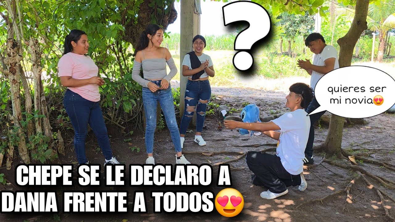 CHEPE Se Le Declaro A DANIA😍Ella Asepto Si O No?‼️Todos Quedaron Boca Abierta😱Seran Novios Desde Hoy