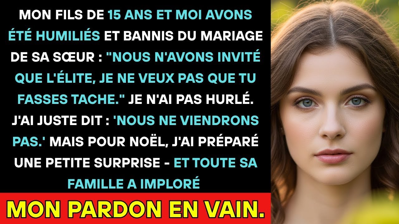 Mon Fils De 15 Ans Et Moi Avons Été Bannis Du Mariage De La Sœur De Mon Mari Car 'Seule L'Élite Es