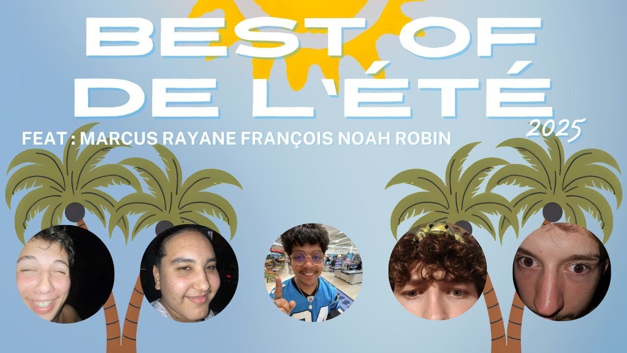 BEST OF DE L'ÉTÉ 2025