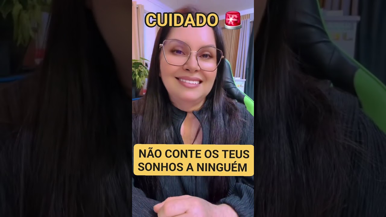 CUIDADO NÃO CONTE TEUS SONHOS 🤫🤫🤫