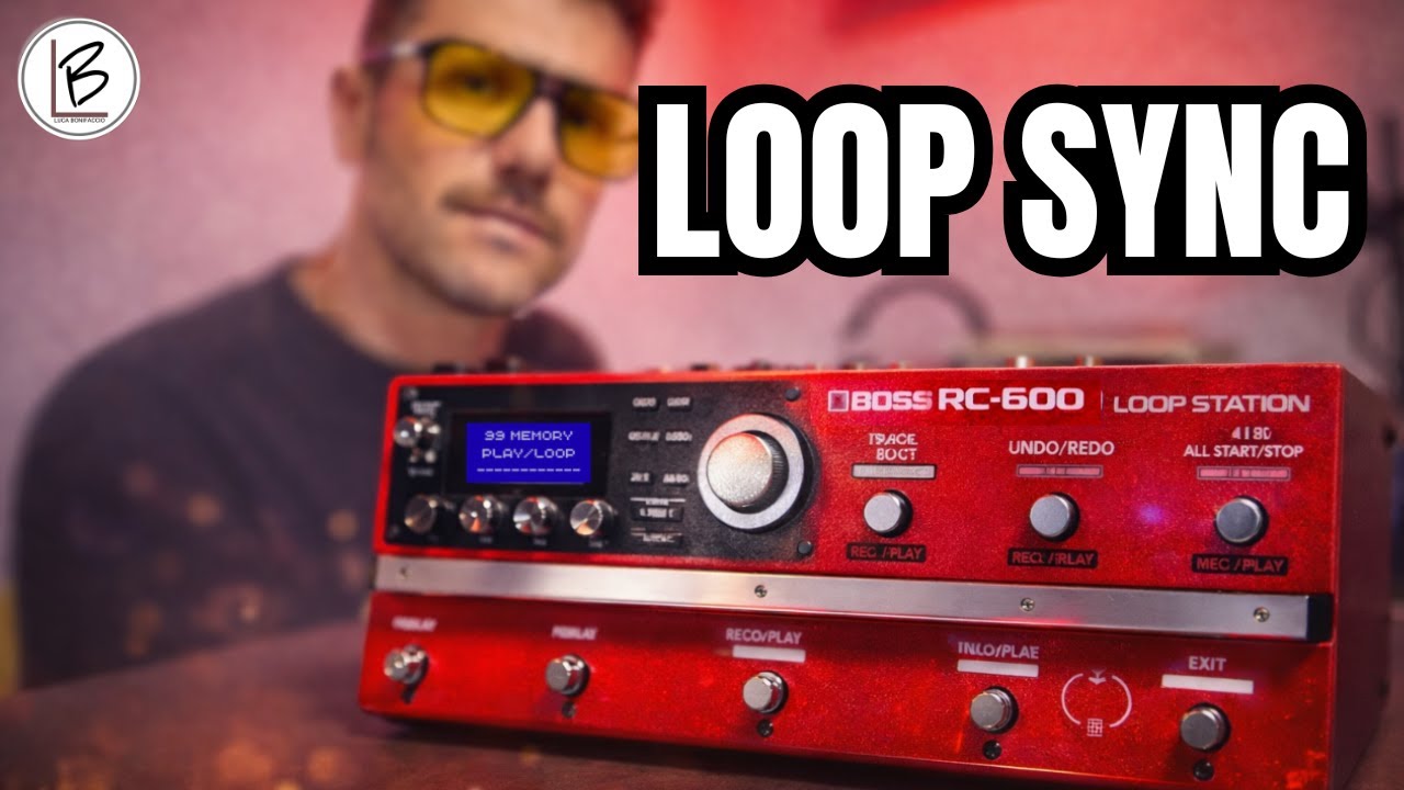 Qué es LOOP SYNC y cuándo activarlo?? | BOSS RC-600