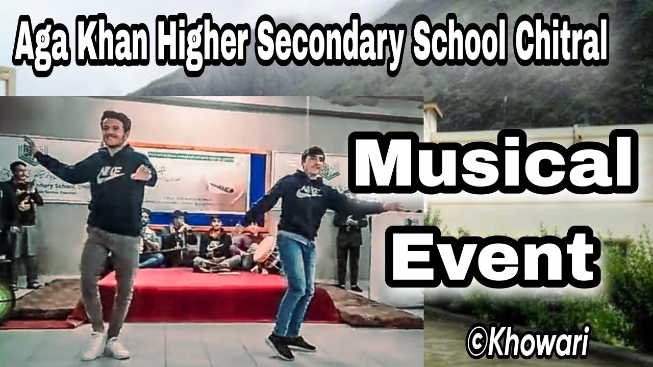 AKHSS Chitral Ishtok | Musical Show 2022 | Students Dance @Khowari-Chetrar