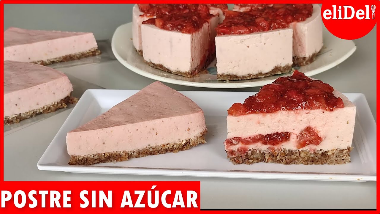 POSTRE SIN AZUCAR 🍓 sin HORNO cheesecake FRESA Saludable DELICIOSO