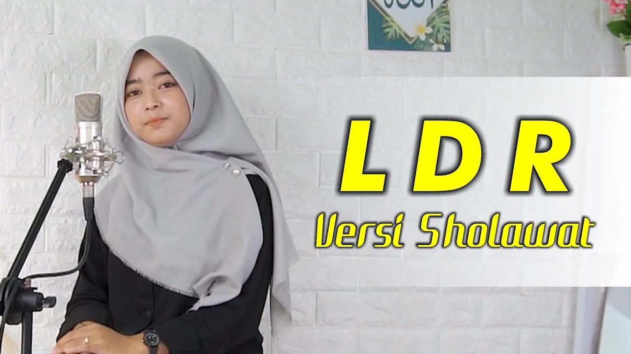 LDR Versi Sholawat Cover by Arinil Haq S