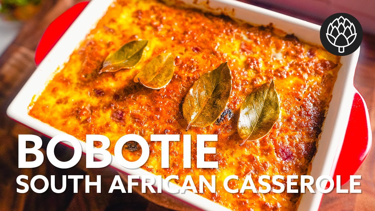 Bobotie Recipe - Classic South African Casserole