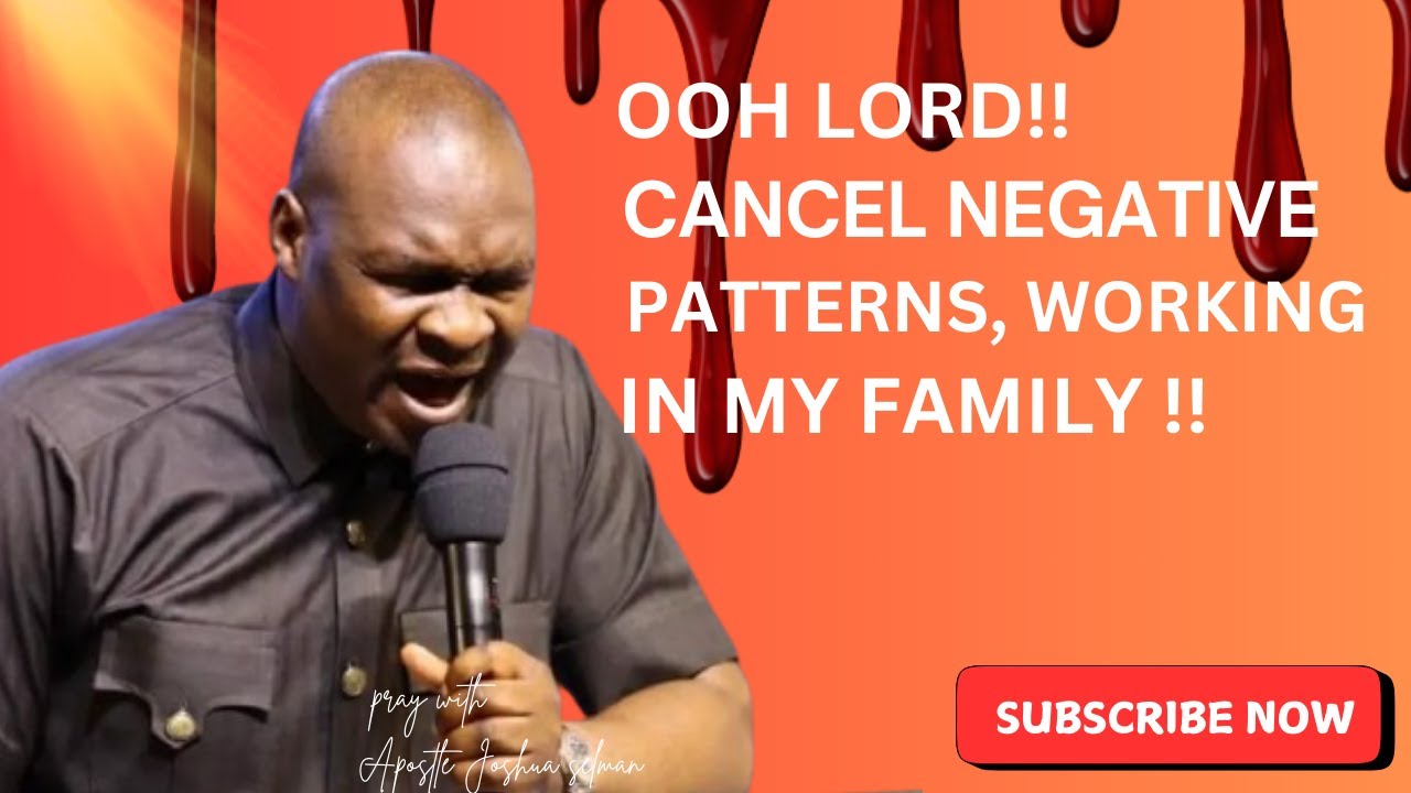 I Cancel Generational Curses Over My Life: Oh Lord, Break Every Negative Pattern in My Family!