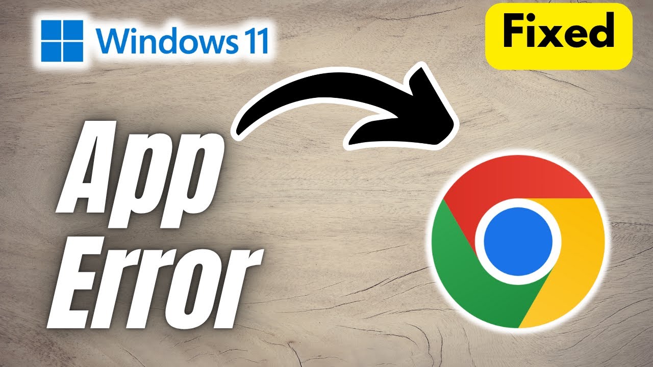 How to Fix Google Chrome Application Error | 2025 Full Guide