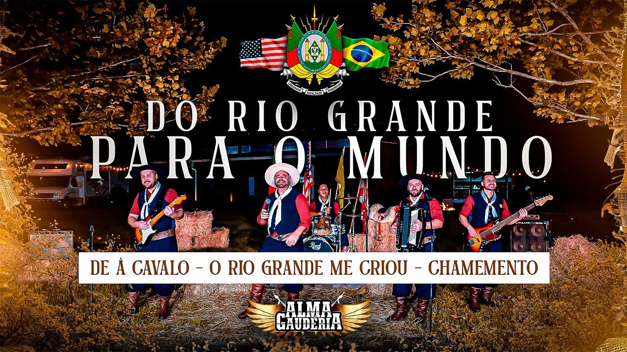 De &Agrave; Cavalo/O Rio Grande Me Criou/Chamamento - ALMA GAUD&Eacute;RIA