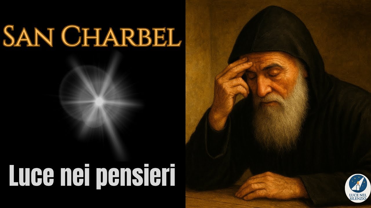 San Charbel, dammi luce nei pensieri