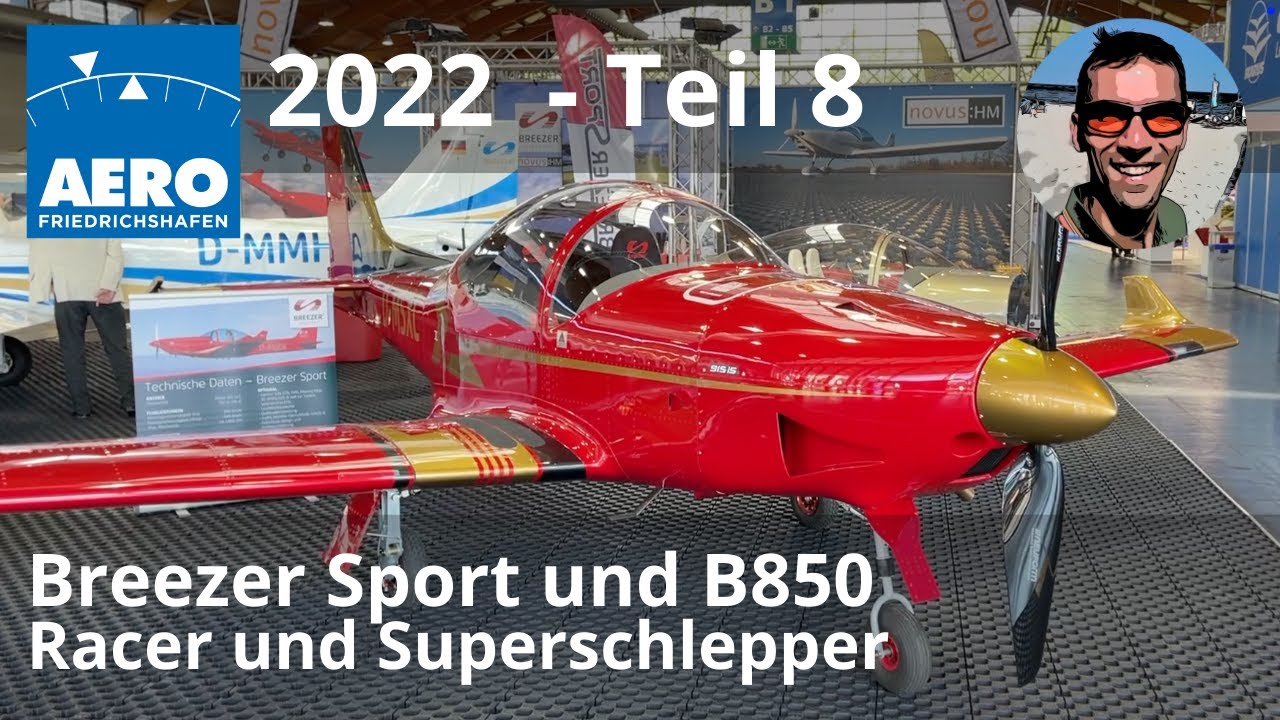 Breezer Sport und B850 - Racer und Superschlepper mit Rotax 915iS - AERO 2022 - Teil 8