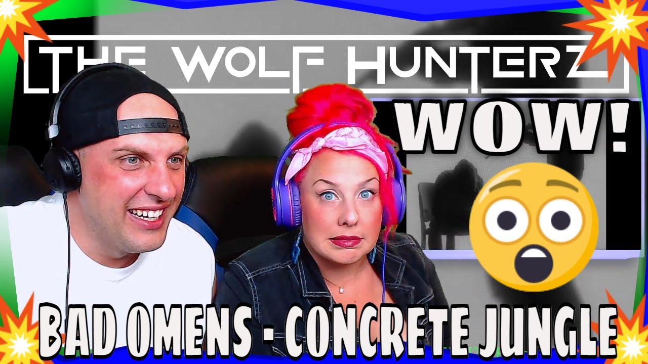 REACTION TO BAD OMENS - CONCRETE JUNGLE (Official Music Video) THE WOLF HUNTERZ