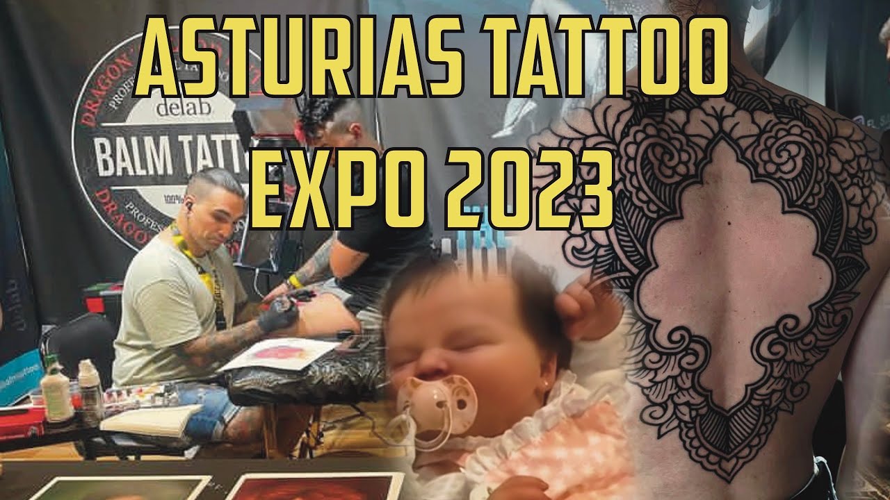 CONVENCIÓN TATUAJES ASTURIAS 2023 #tattoo #ink #inked #tatuajes #viral #congress #expo