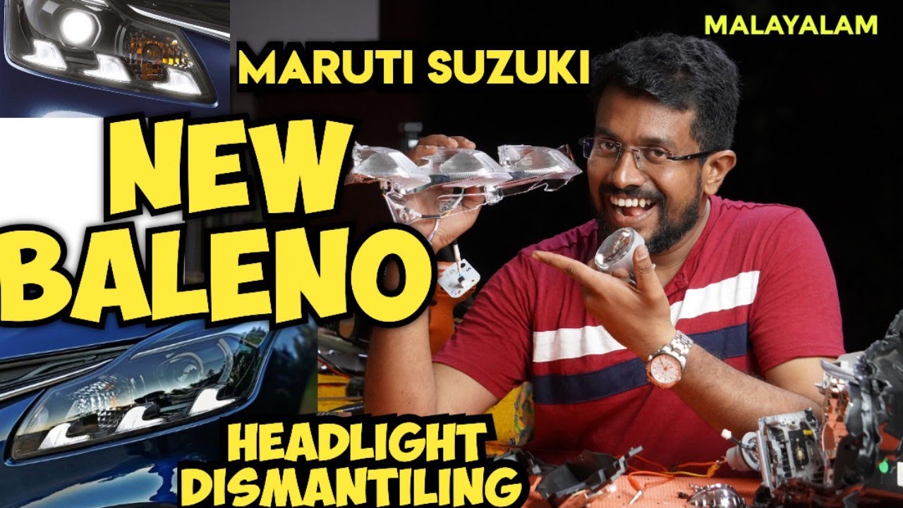 Maruti Suzuki New Baleno Headlight dismantling | ഹെഡ് ലൈറ്റ് ഇത്രയും കാര്യങ്ങളുണ്ട് | Full Working |