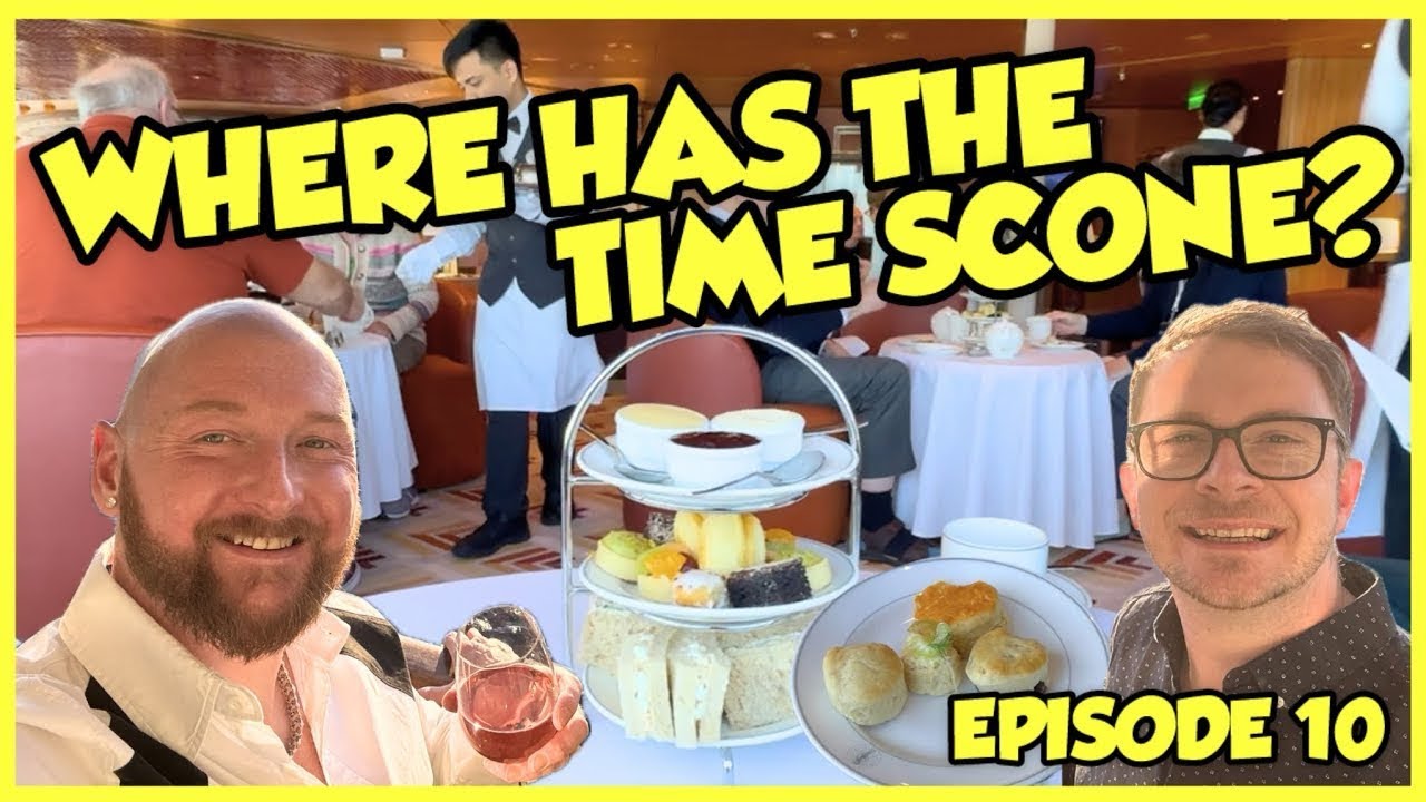 Our LAST DAY - Wine Tasting and Afternoon tea onboard Fred. Olsen Borealis - Episode 10