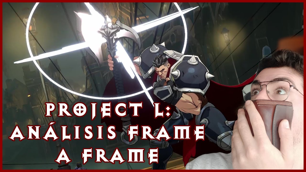 🔴 PROJECT L | ANÁLISIS FRAME A FRAME