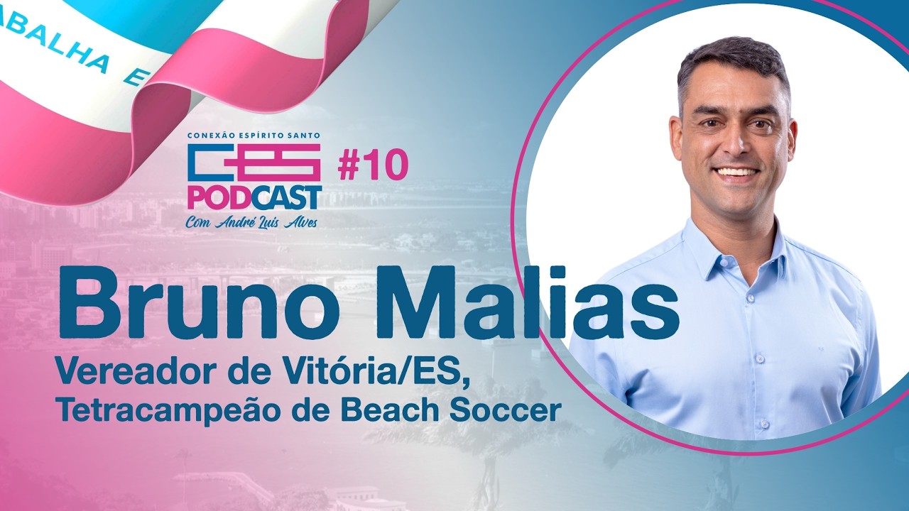 Bruno Malias - Vereador de Vitória/ES, Tetracampeão Mundial de Beach Soccer pela Seleção Brasileira