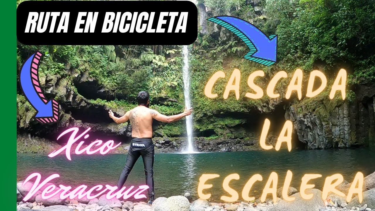 🏁Como llegar a la ☀CASCADA la ESCALERA☀ en BICICLETA ⇵ ruta XALAPA - XICO 🏁
