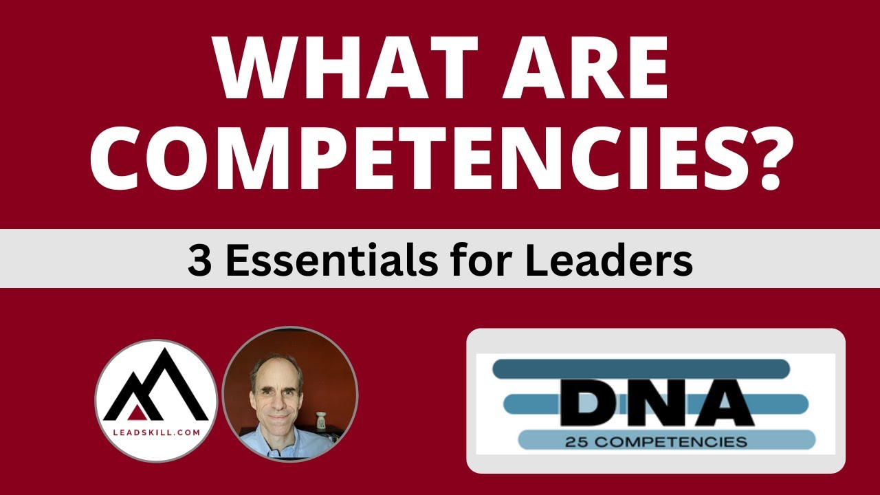 What are competencies? 3 essentials for leaders