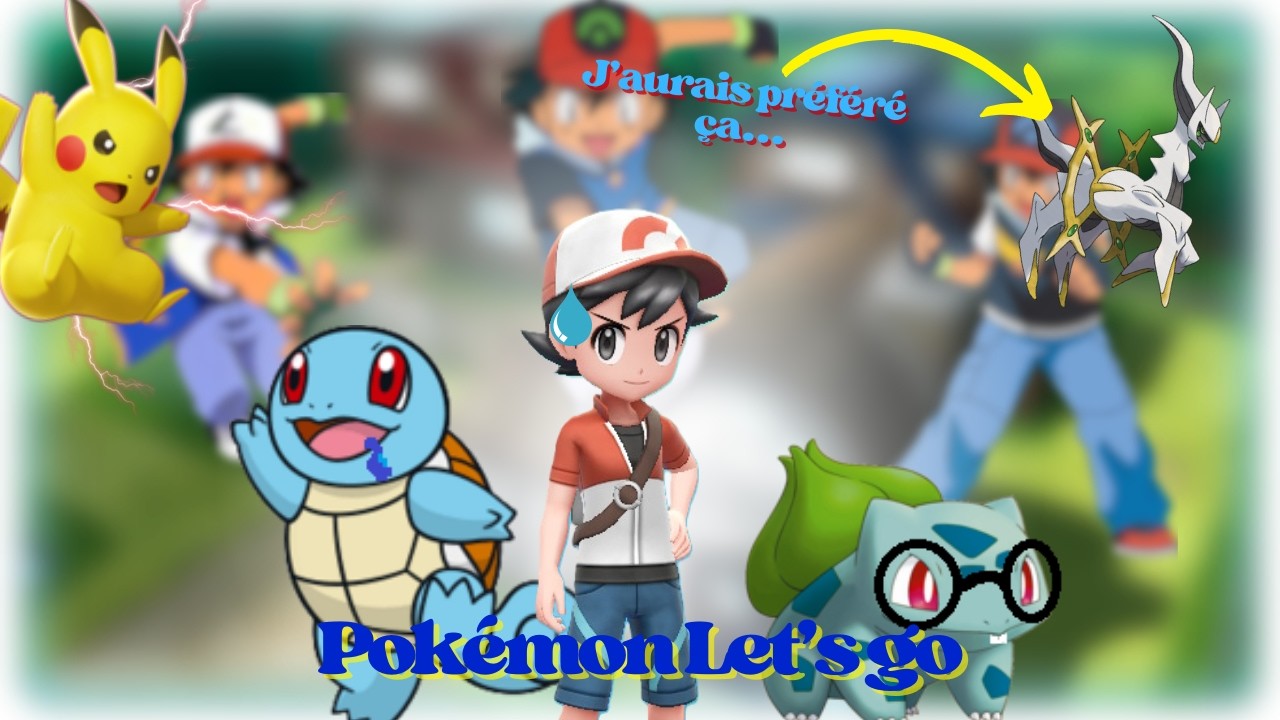 Pokémon let's go Pikachu mais je prouve que Sacha est le pire dresseur
