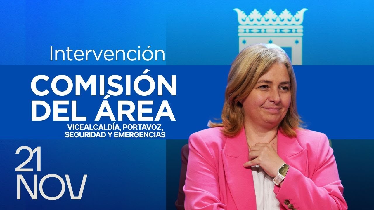 Sesión Presupuestos del Área de Gobierno de Vicealcaldía, Portavoz, Seguridad y Emergencias