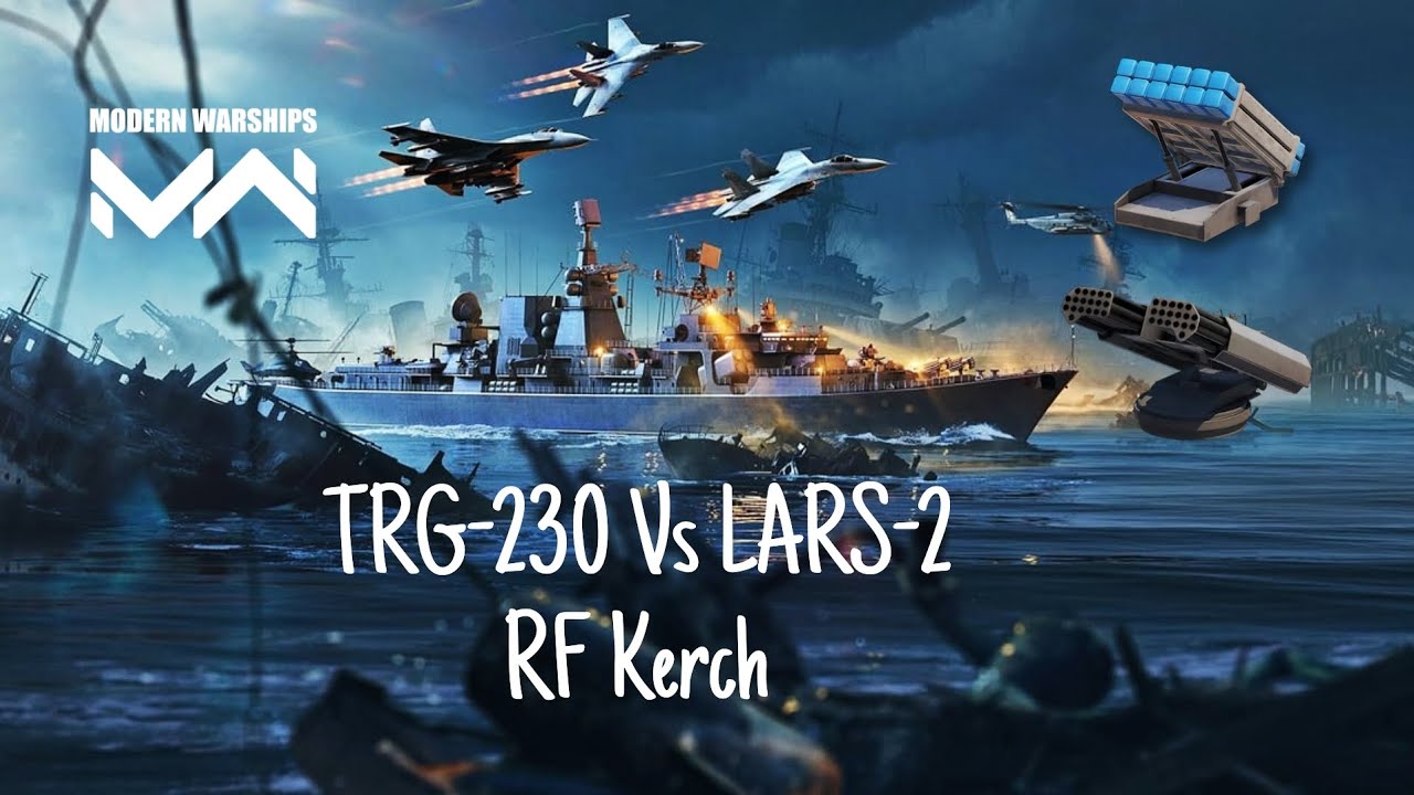 TRG-230 VS LARS-2 RF Kerch Test #modernwarships #mwcreator #gaming 