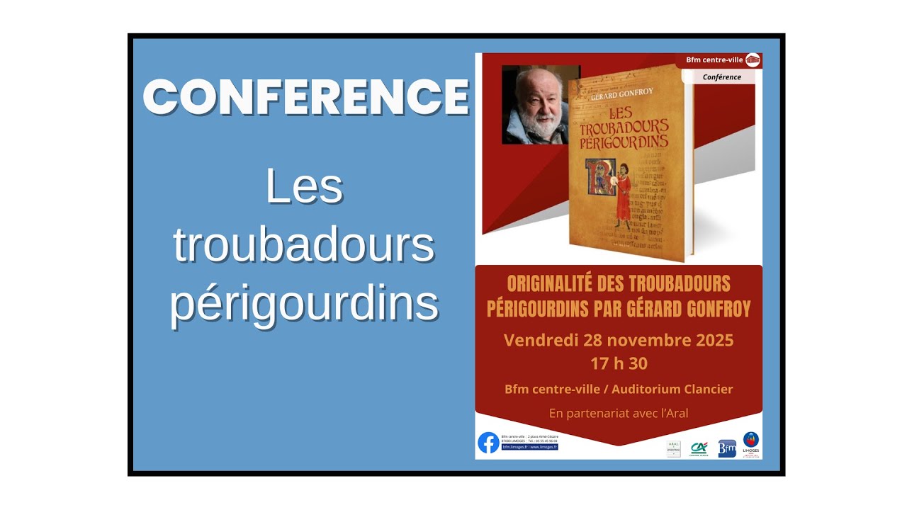 Conférence : Originalité des troubadours périgourdinspar Gérard Gonfroy.