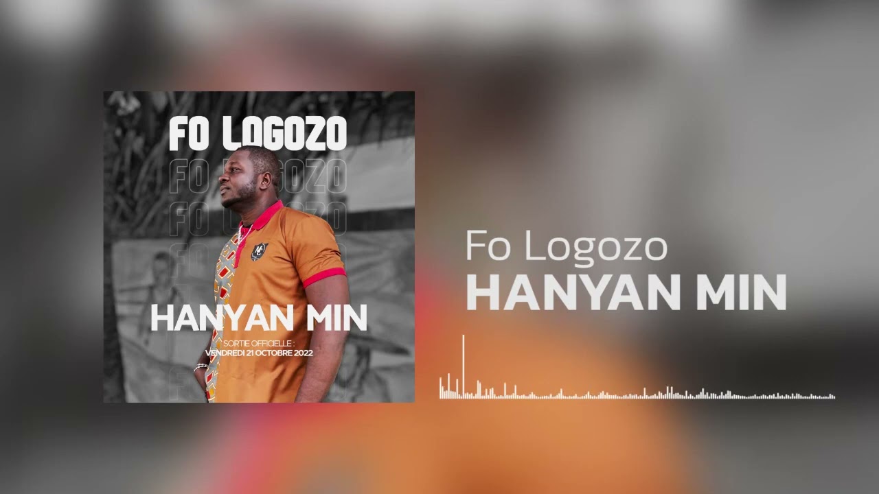 Fo Logozo - HANYAN MIN (Audio Officiel)