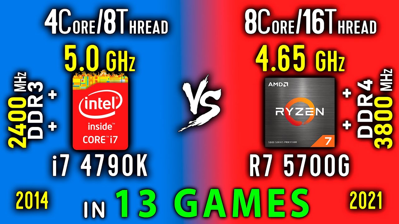 i7 4790K OC vs Ryzen 7 5700G Test in 13 Games or R7 5700G vs i7 4770K 5 GHz