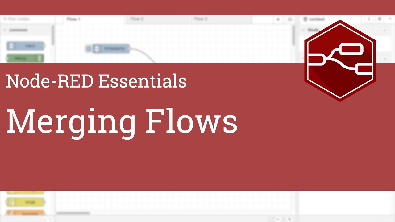 Merging Flows - Node-RED Essentials