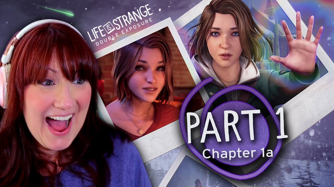 Part 1 **ALL MUSIC** 1st Play Chapter 1a // Life is Strange: Double Exposure