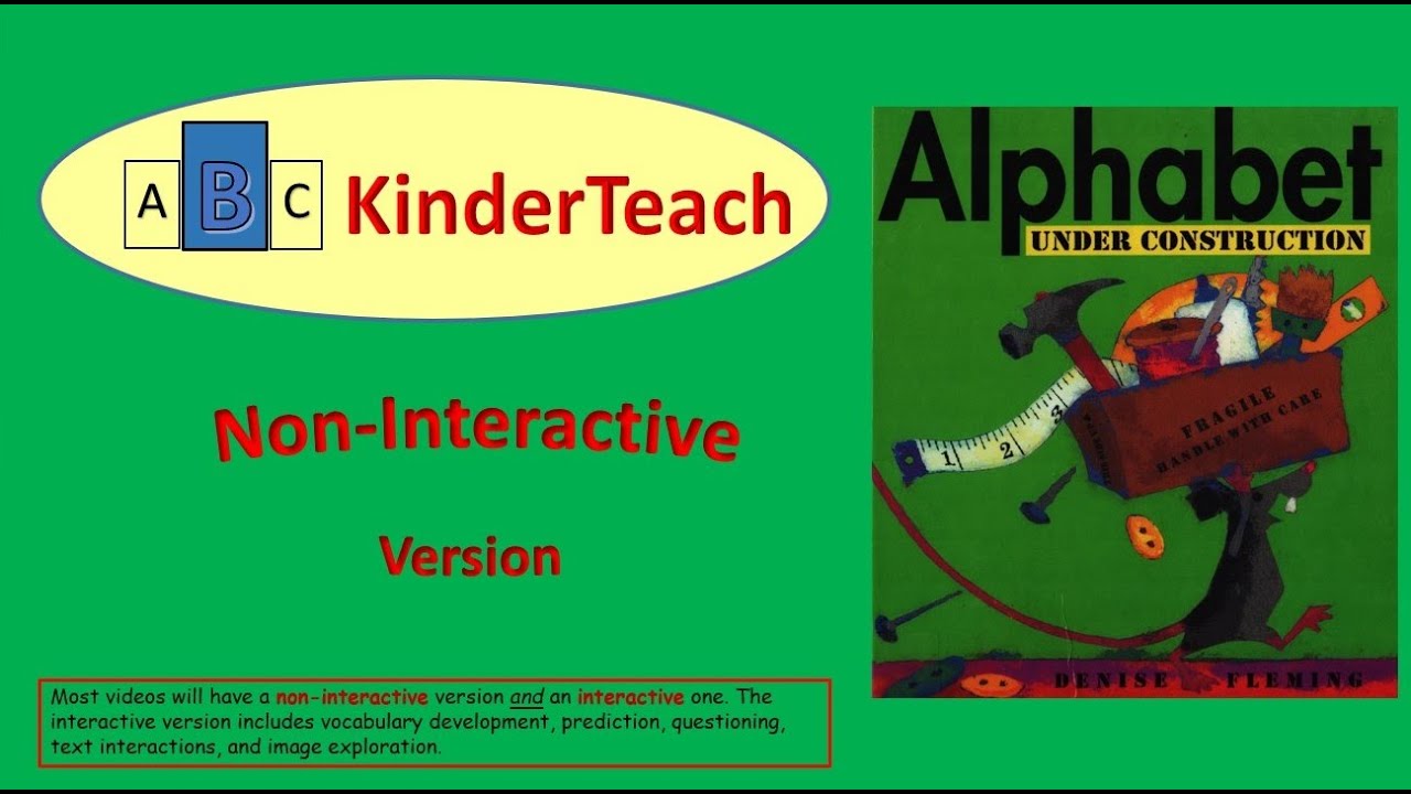 Alphabet Under Construction -- Non-Interactive Read Aloud