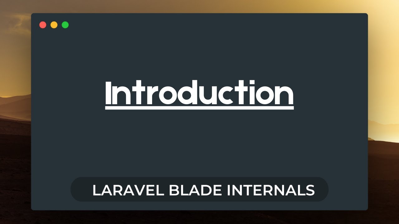 Laravel Blade Internals - Intro