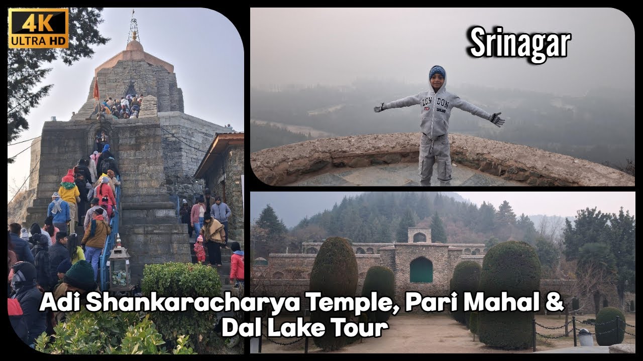 Adi Shankaracharya Temple, Pari Mahal & Dal Lake Tour | Explore Kashmir’s Heritage